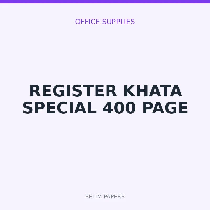 REGISTER KHATA SPECIAL 400 PAGE