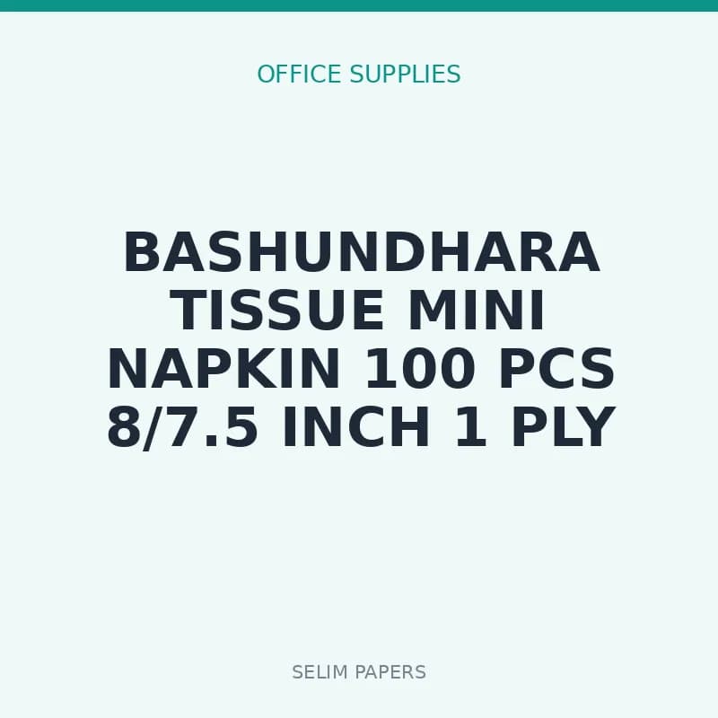 BASHUNDHARA TISSUE MINI NAPKIN 100 PCS 8/7.5 INCH 1 PLY - Image 1