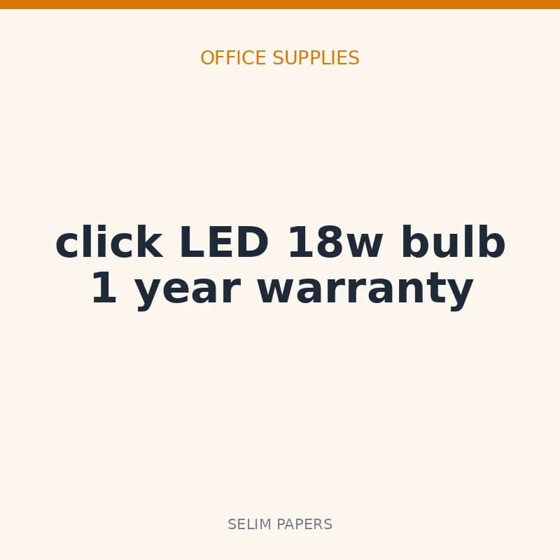 click LED 18w bulb 1 year warranty - Image 1