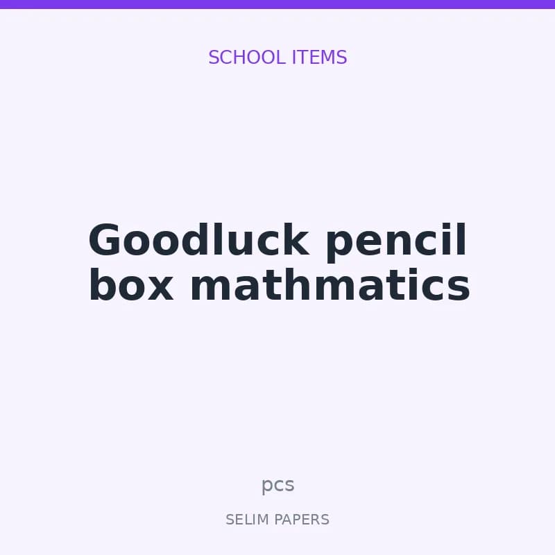 Goodluck pencil box mathmatics