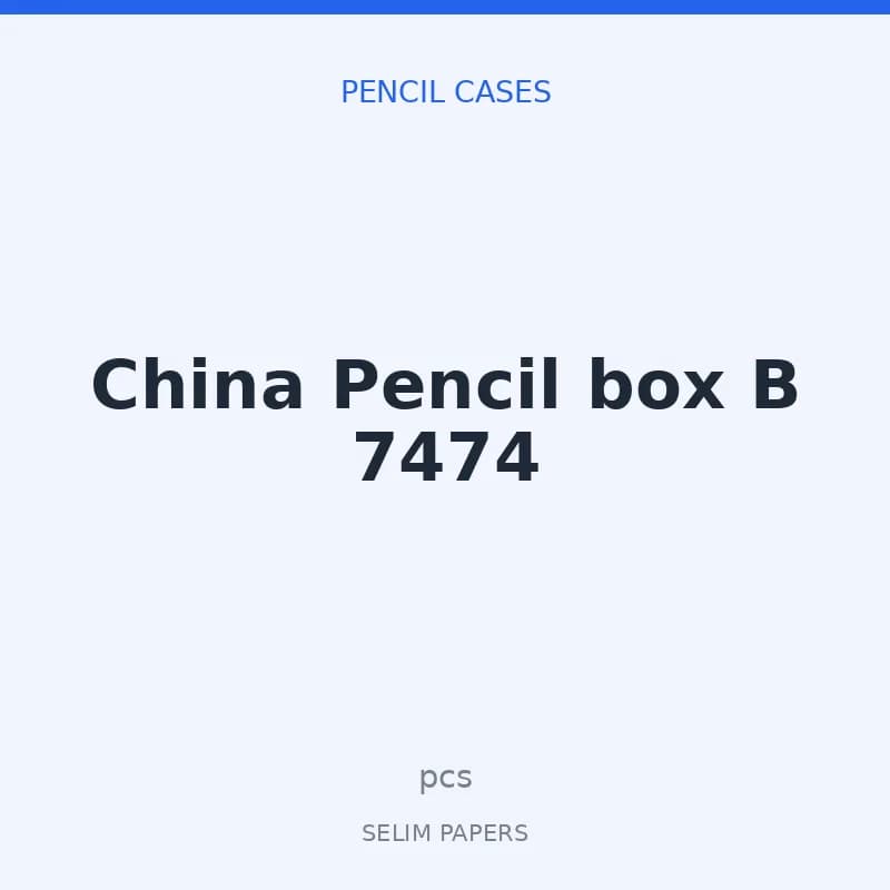 China  Pencil box B 7474