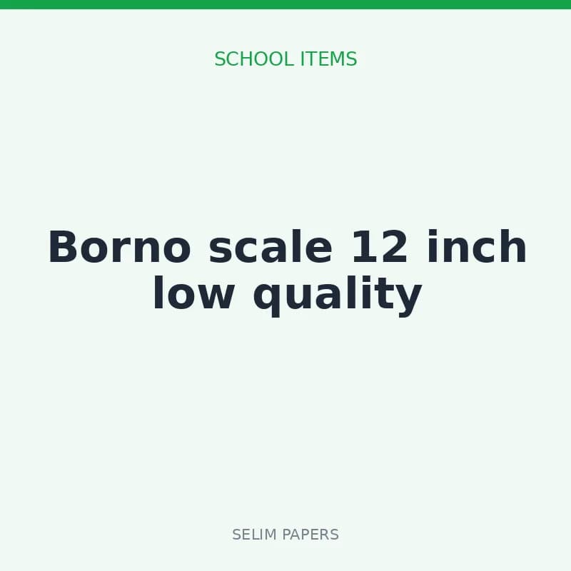 Borno scale 12 inch low quality - Image 1