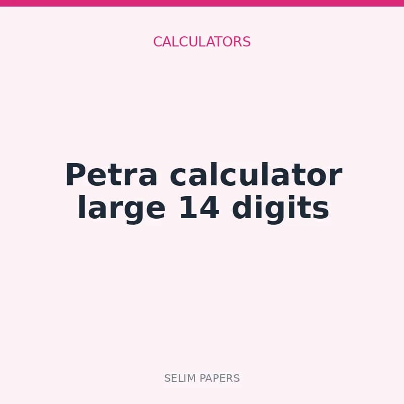Petra calculator large 14 digits