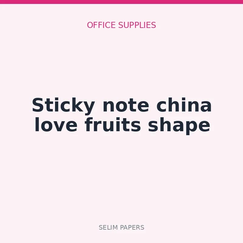 Sticky note china love fruits shape - Image 1