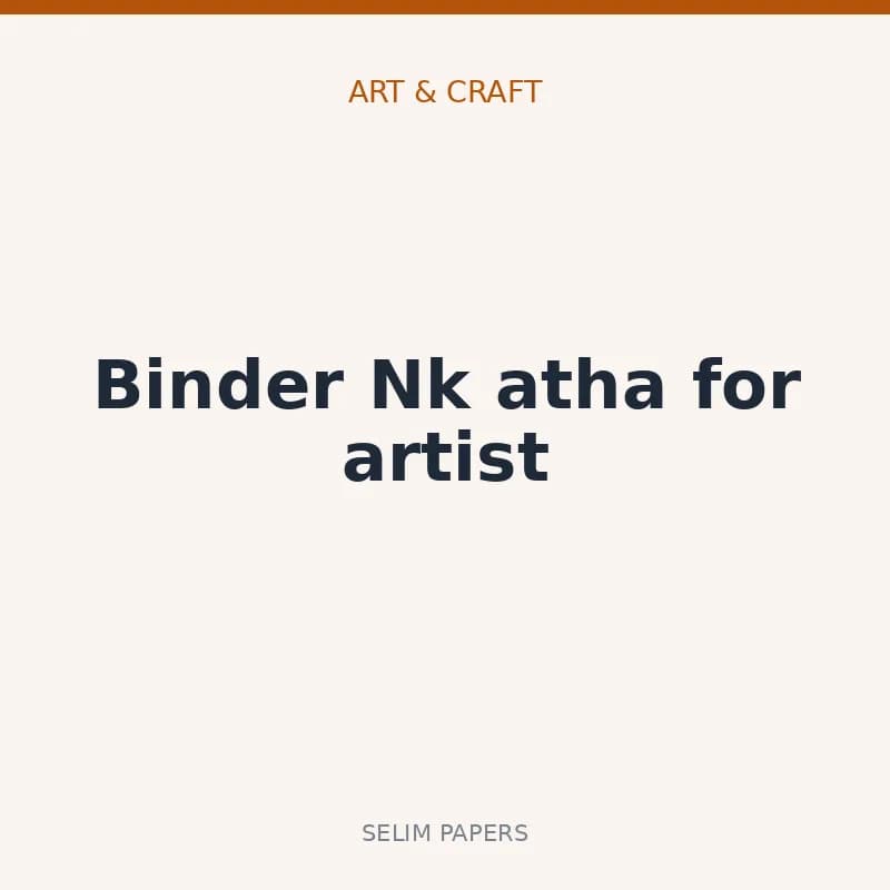 Binder Nk atha for artist