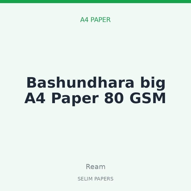 Bashundhara big A4 Paper 80 GSM
