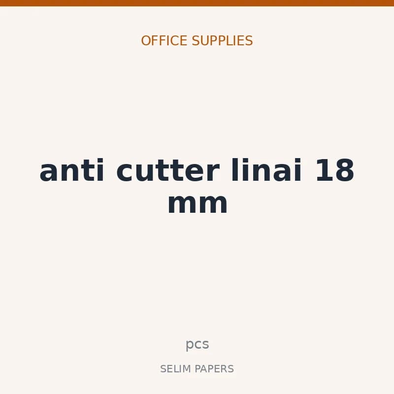 anti cutter linai 18 mm - Image 1