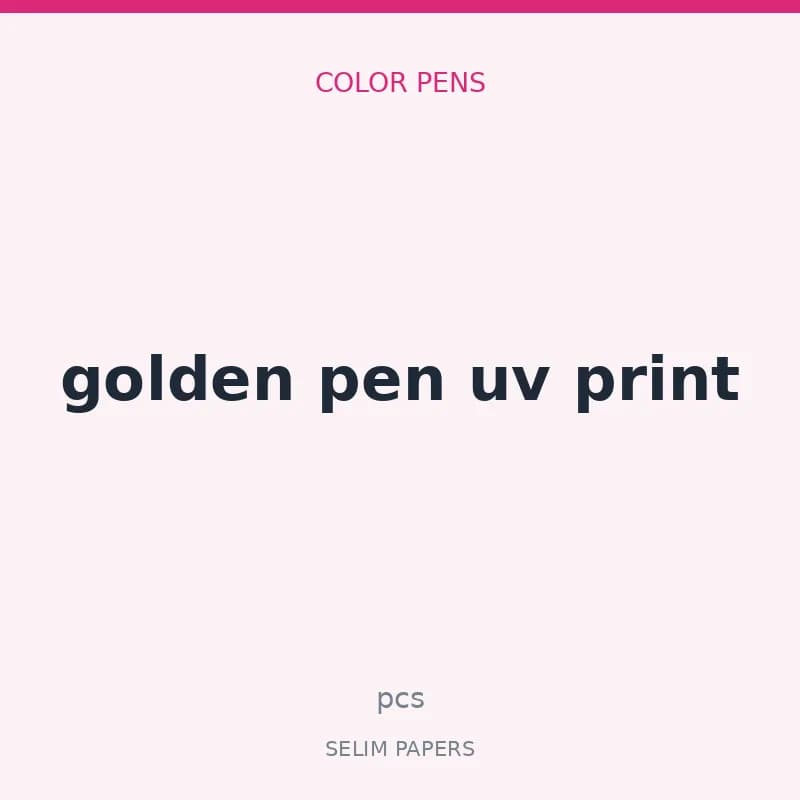 golden pen uv print - Image 1