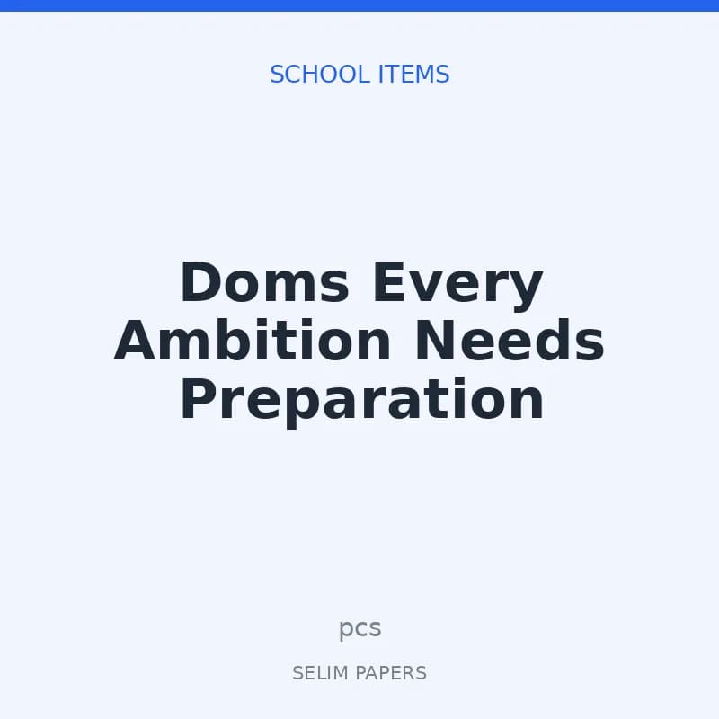 Doms Every Ambition Needs Preparation - Image 1