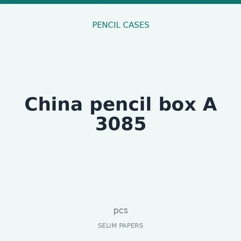 China pencil box A 3085