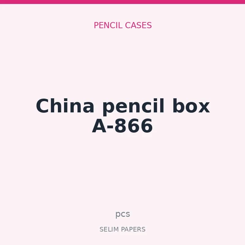 China pencil box A-866