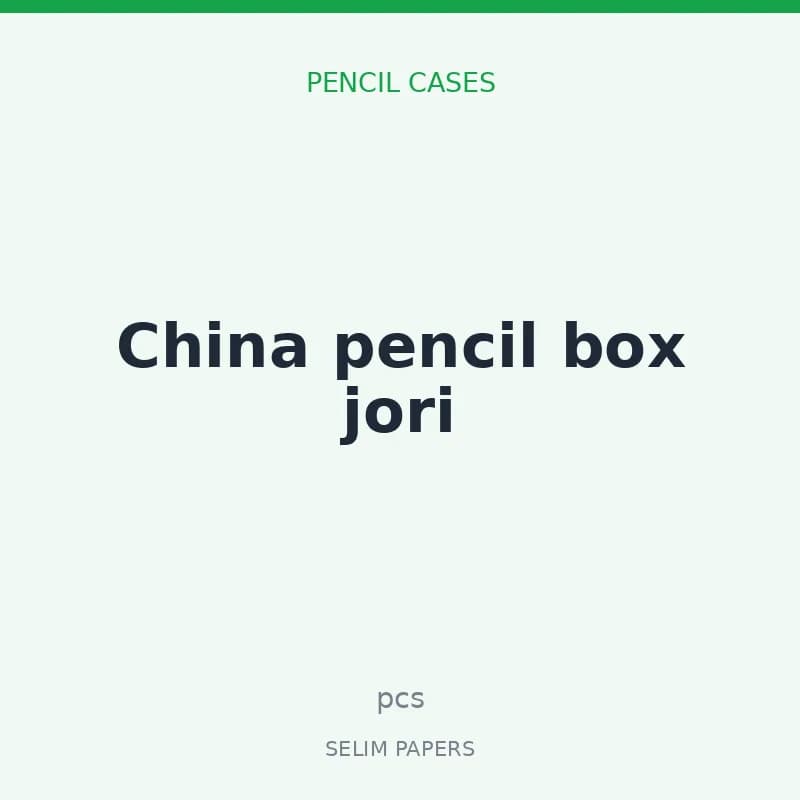 China pencil box jori - Image 1