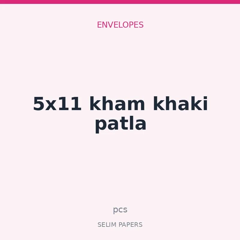 5x11 kham khaki patla