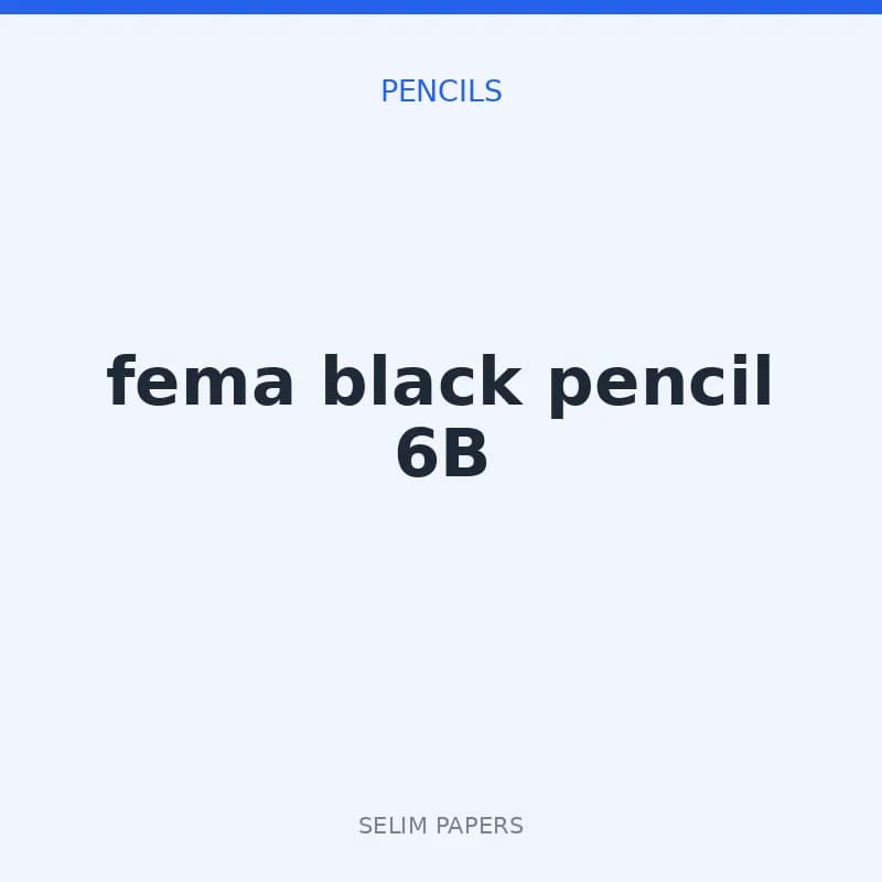 fema black pencil 6B - Image 1