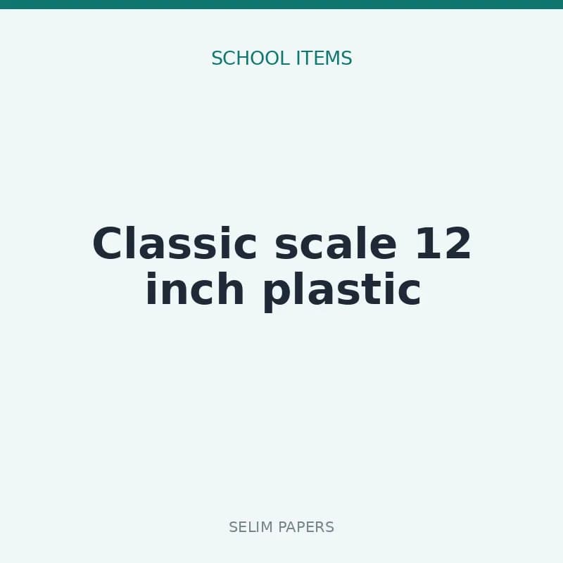 Classic scale 12 inch plastic