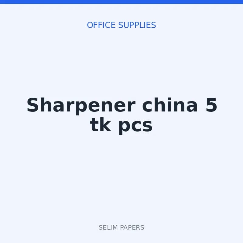 Sharpener china 5 tk pcs
