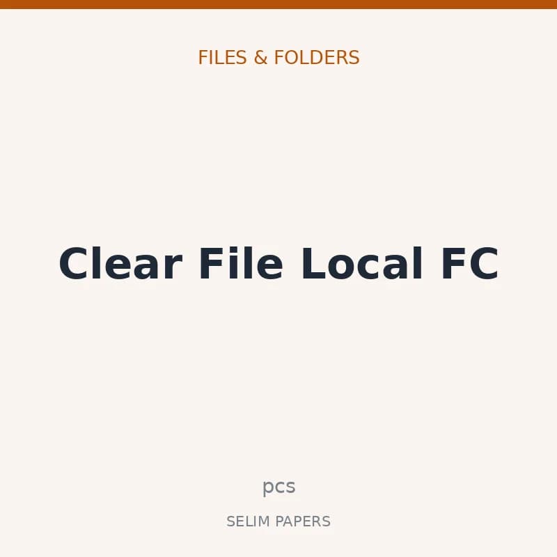Clear File Local FC